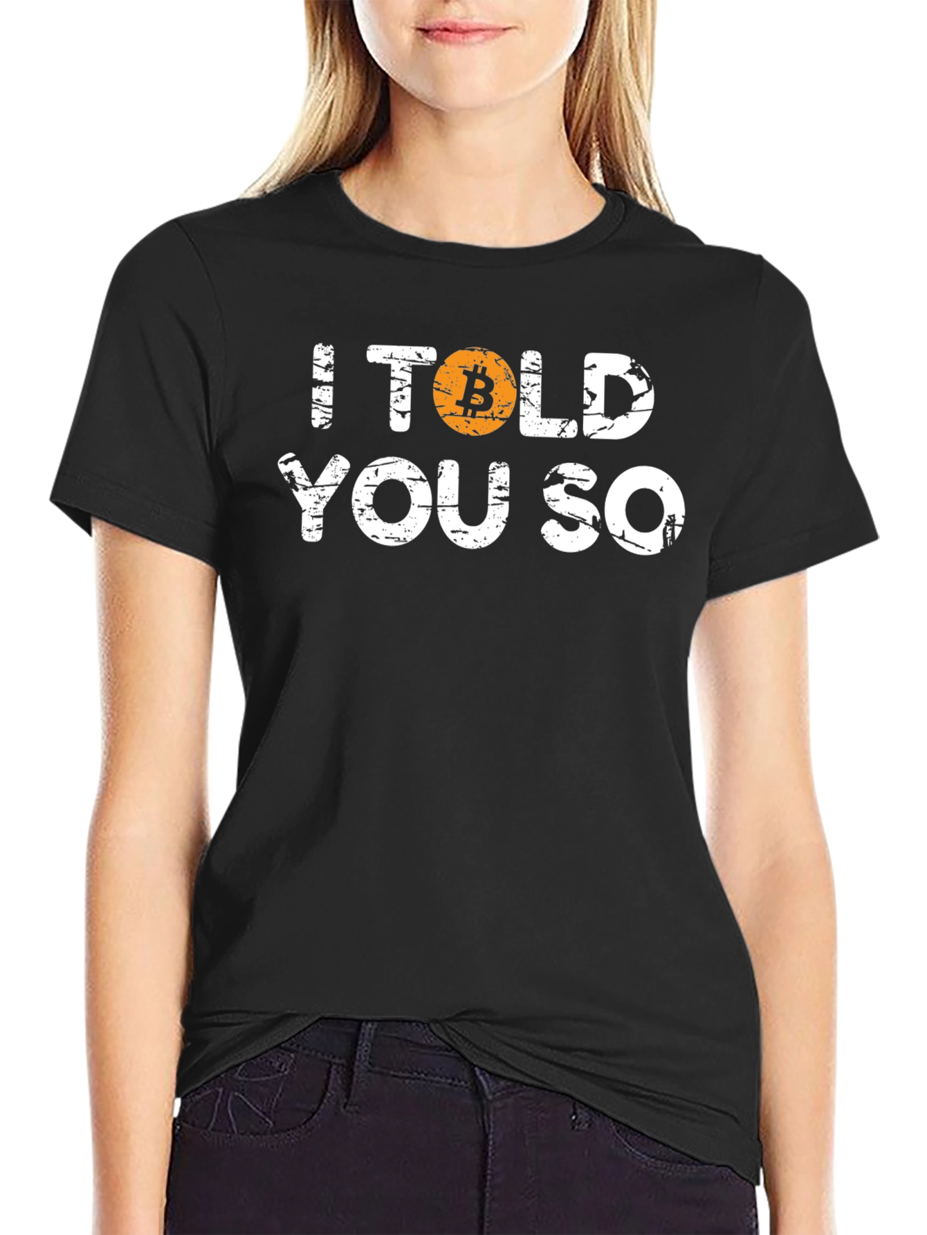 Bitcoin Told You So Tee - Crypto Investor T-Shirt
