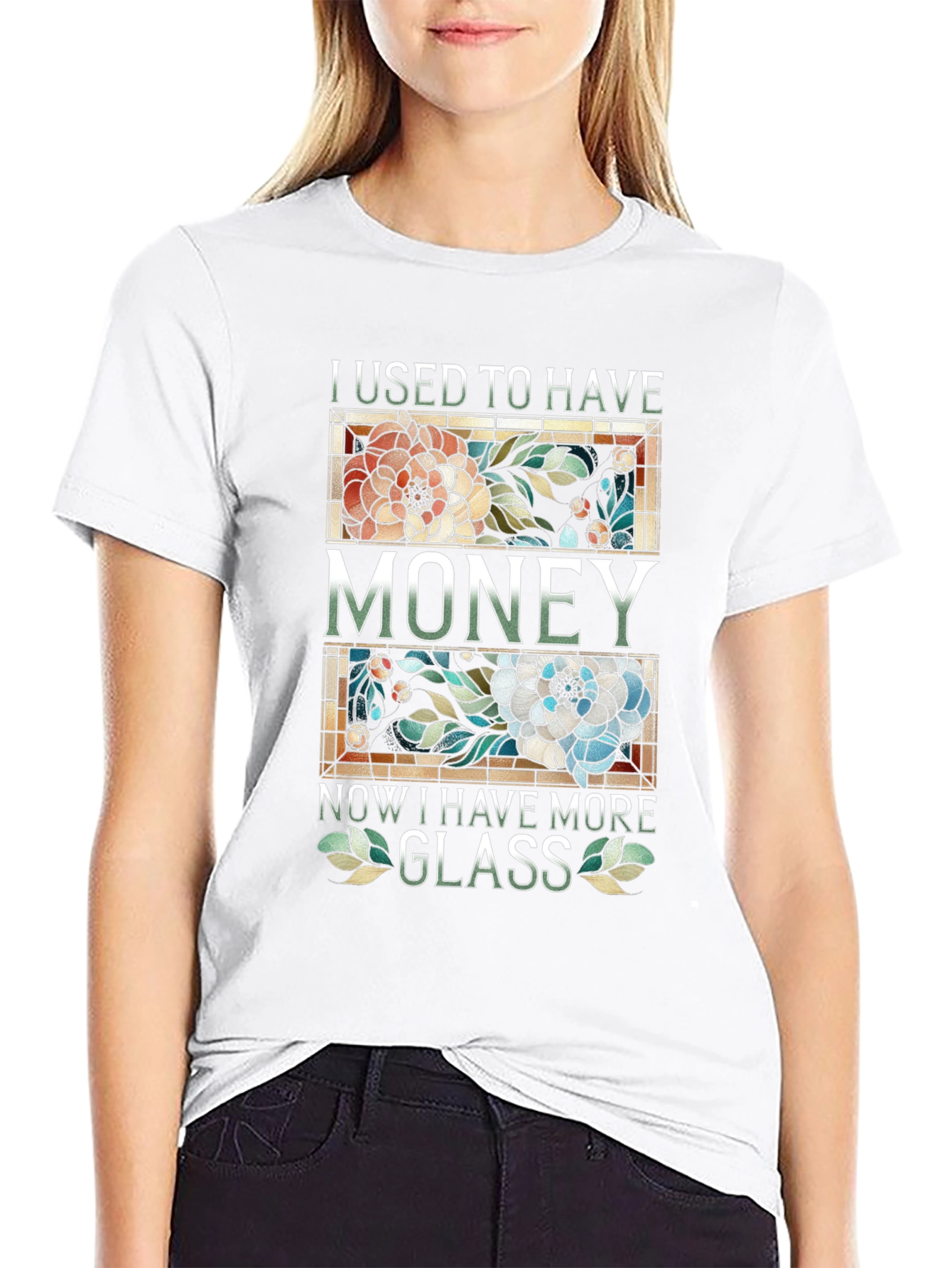 I Used To Have Money Now Glass T-Shirt