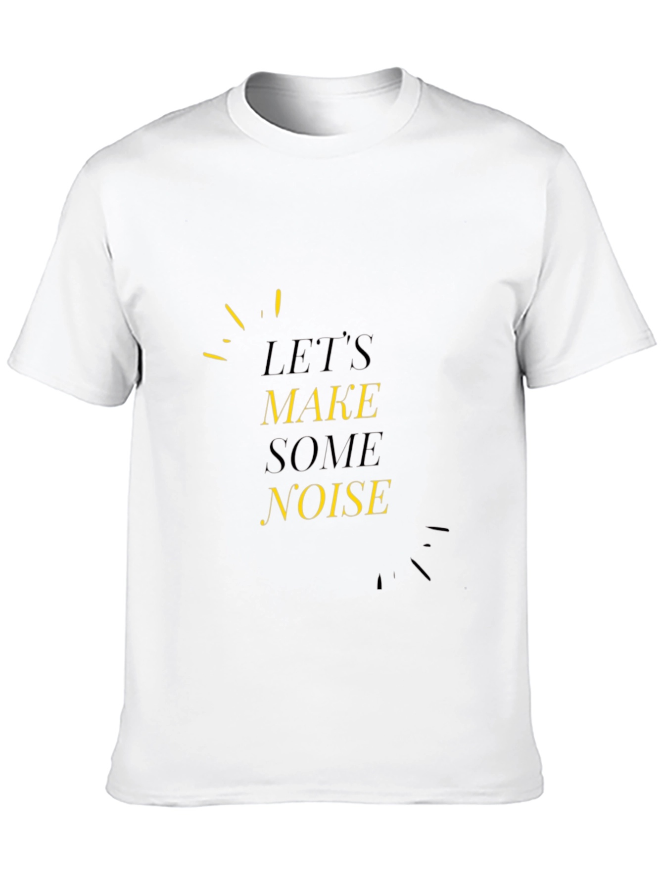 Lets Make Some Noise Black Tee