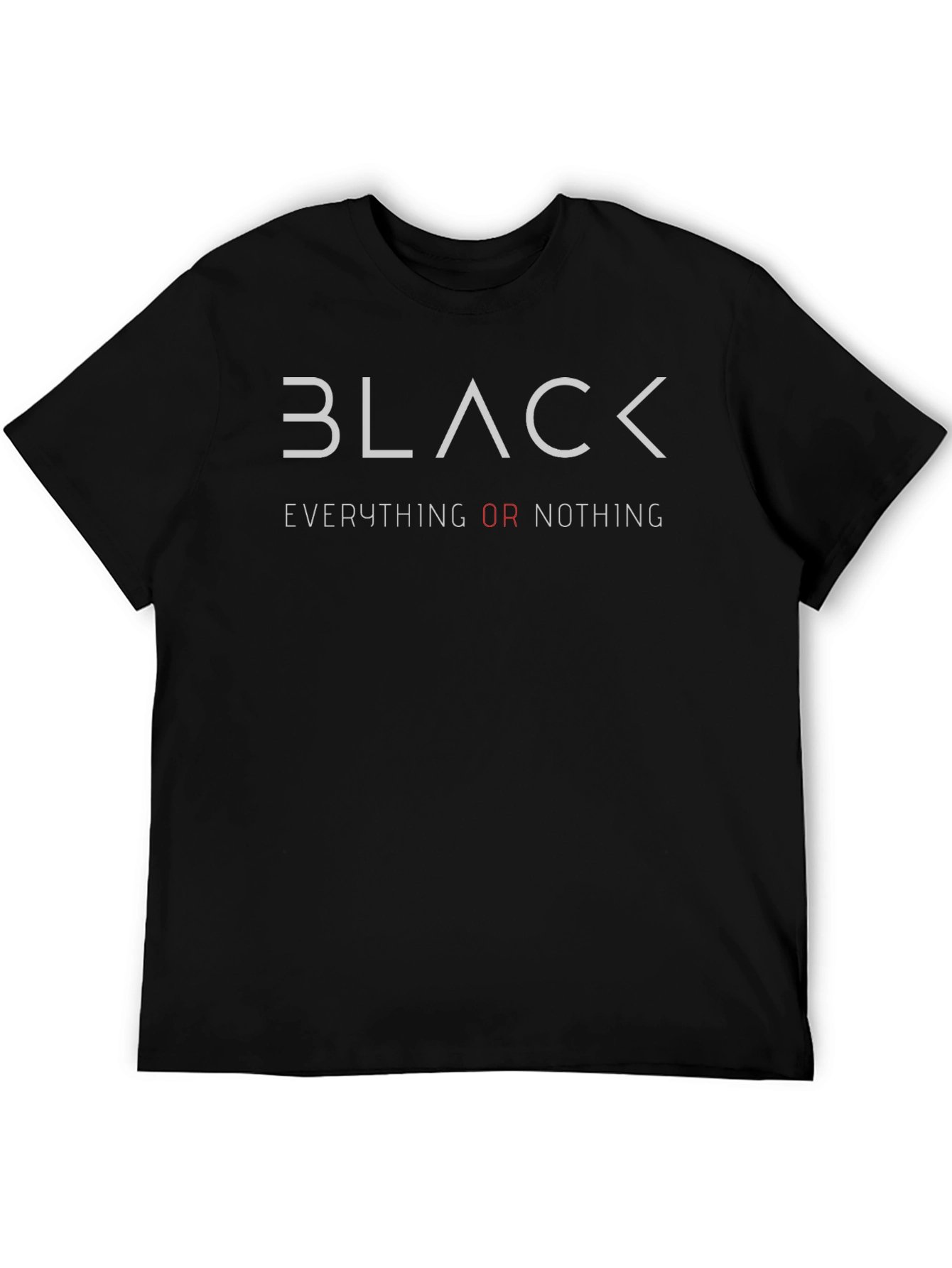 Black Everything or Nothing Graphic Tee