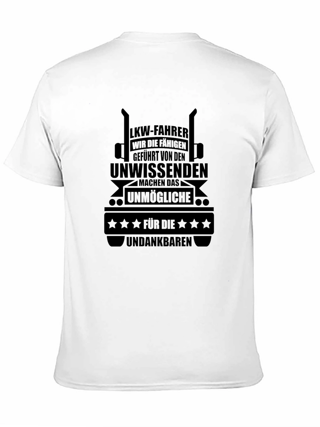 LKW-Fahrer Trucker T-Shirt - German Truck Driver Tee