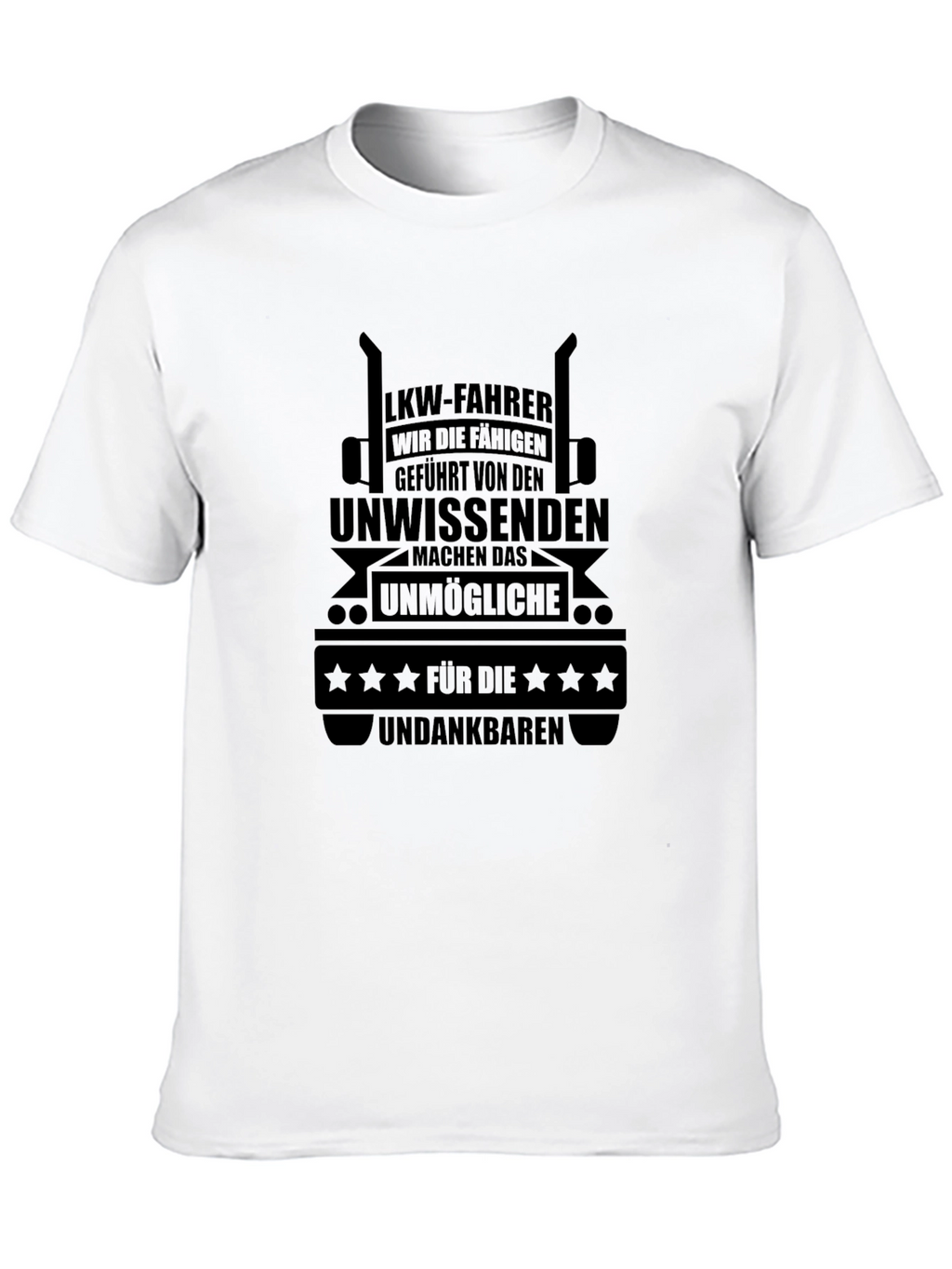 LKW-Fahrer Trucker T-Shirt - German Truck Driver Tee