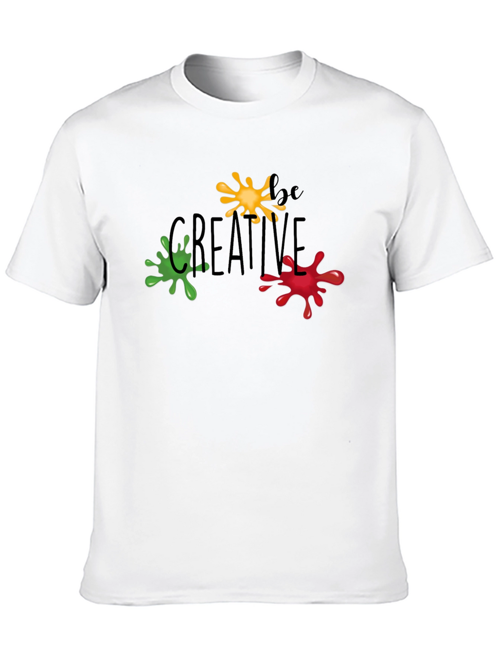 Be Creative T-Shirt