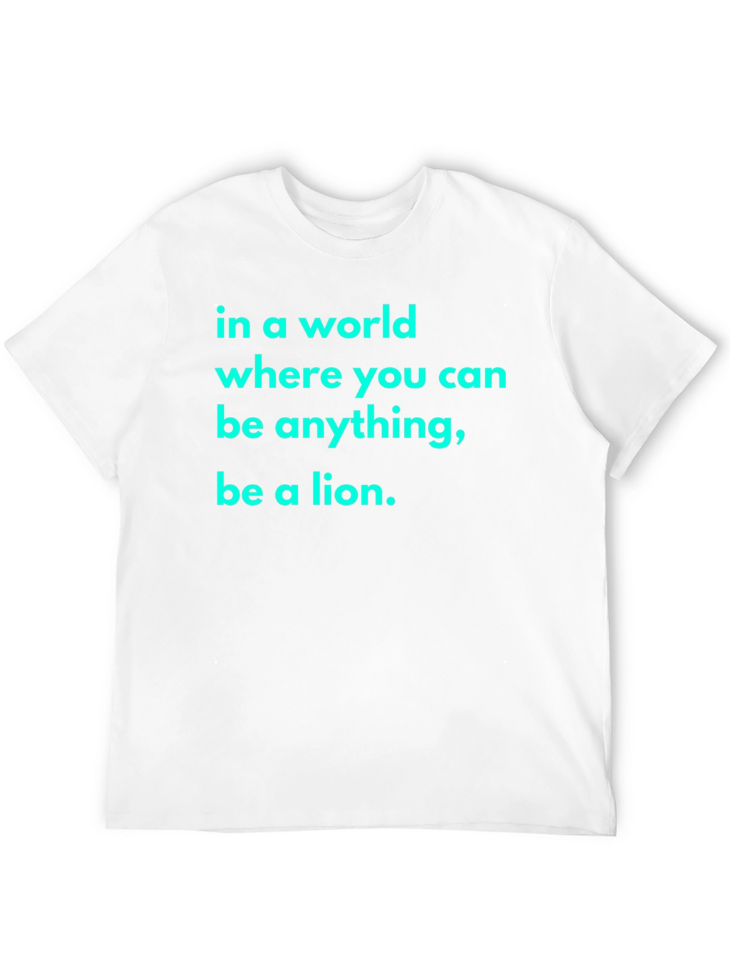 Be A Lion Black T-Shirt