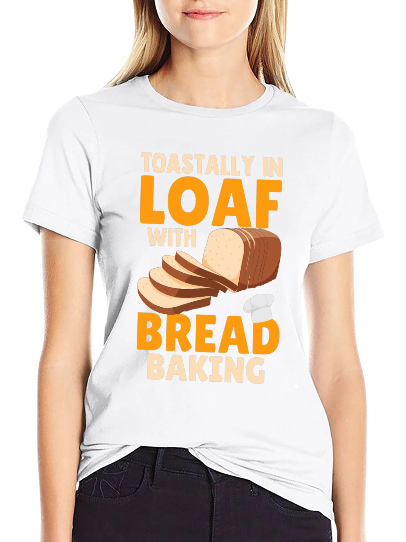 Toastally In Loaf With Bread Baking Graphic T-Shirt