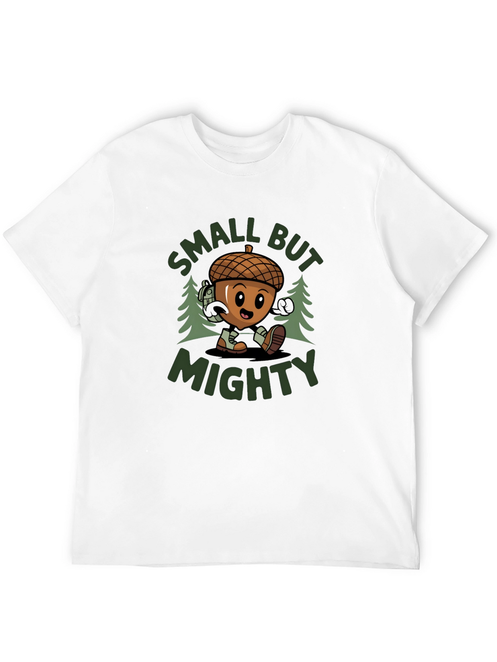 Small But Mighty Acorn T-Shirt