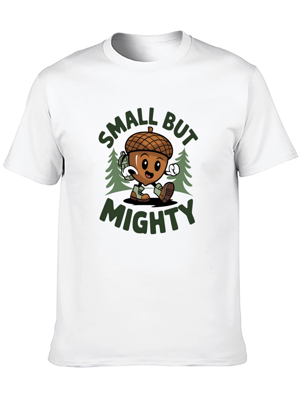 Small But Mighty Acorn T-Shirt