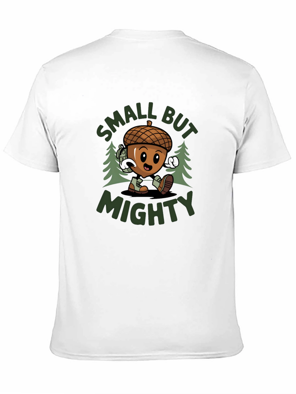 Small But Mighty Acorn T-Shirt