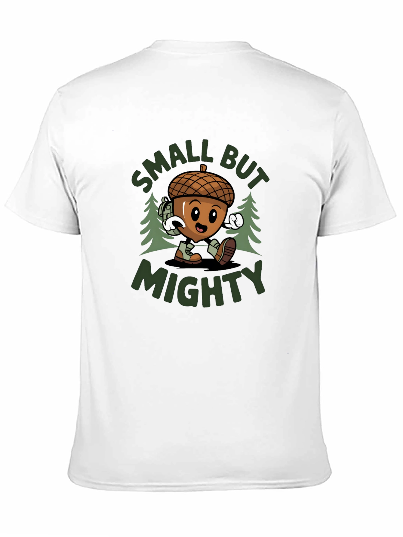 Small But Mighty Acorn T-Shirt