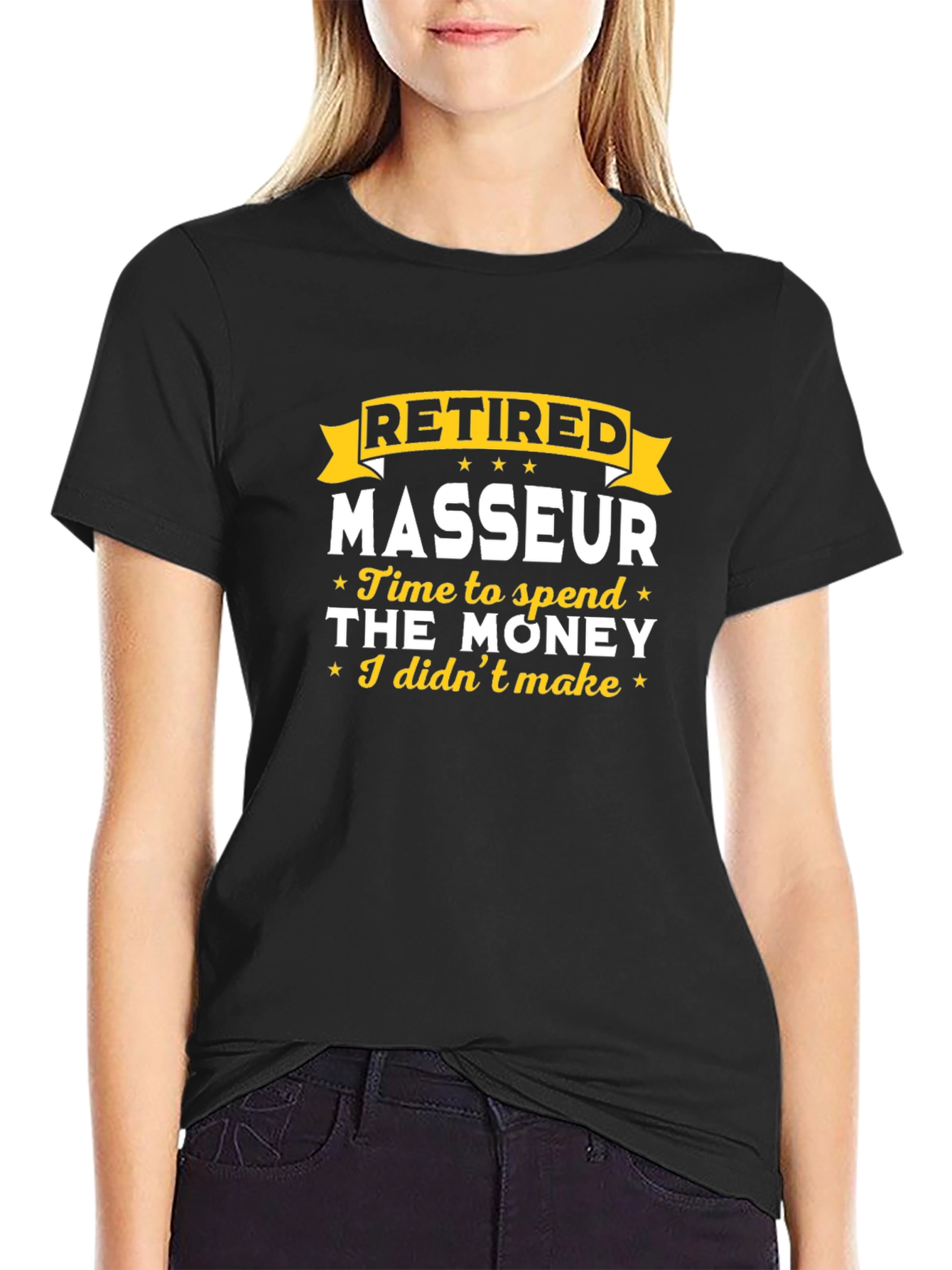 Retired Masseur T-Shirt - Time to Spend the Money!