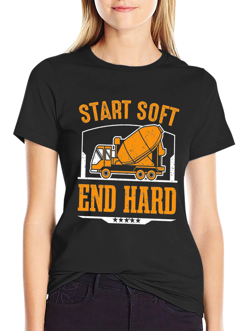 Start Soft End Hard Cement Truck T-Shirt