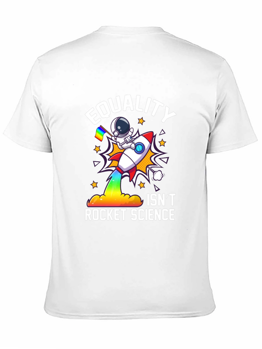 Equality Isnt Rocket Science T-Shirt