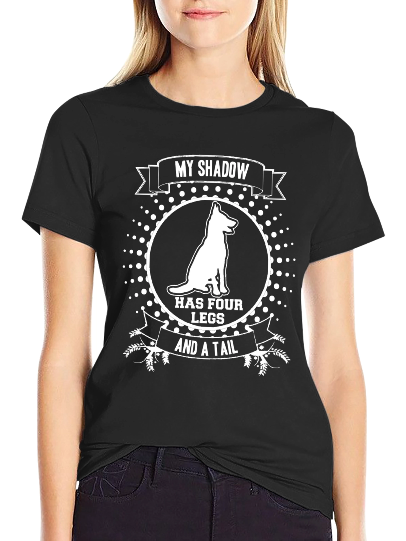 My Shadow Dog Lover T-Shirt - Four Legs and a Tail
