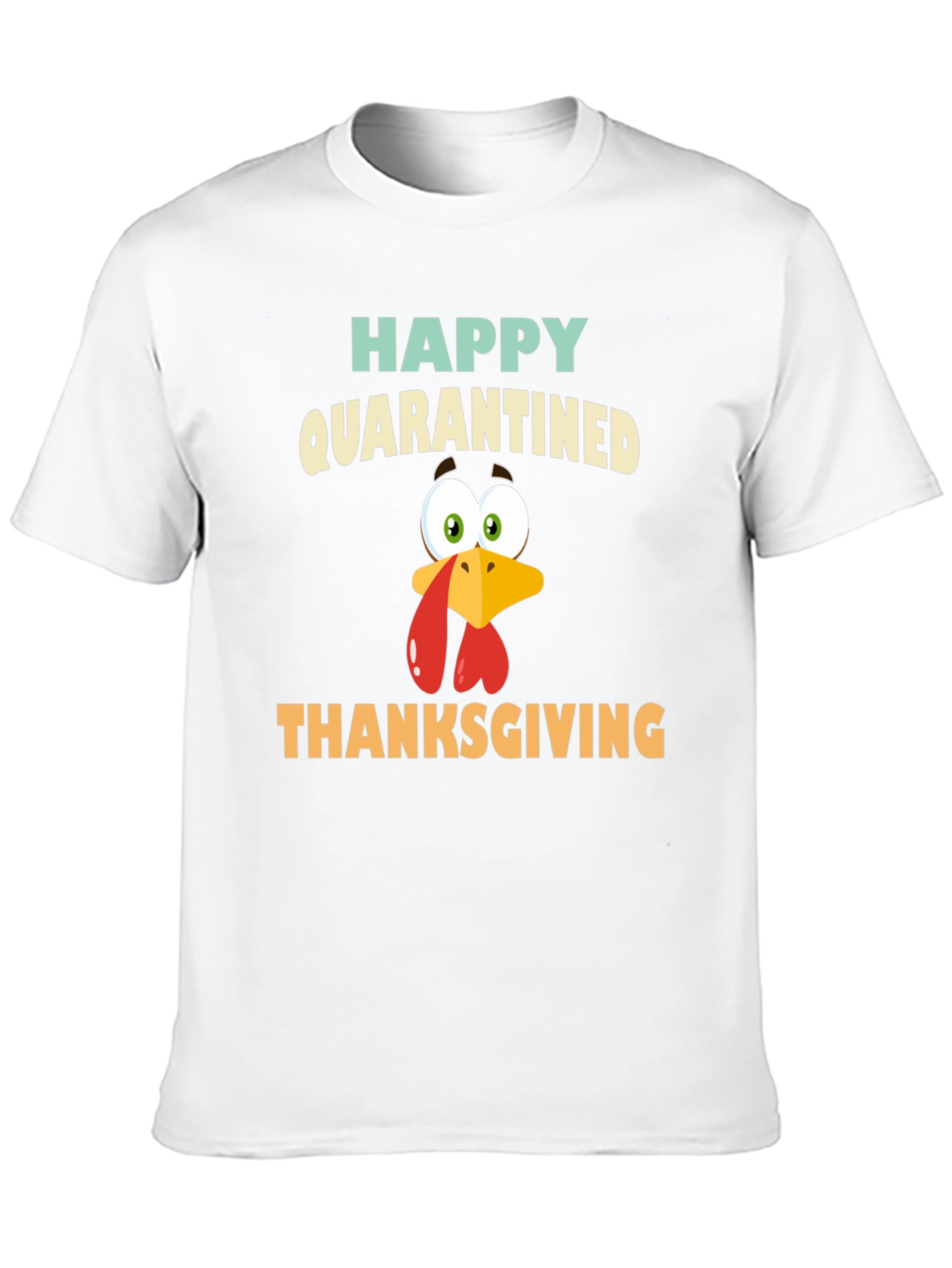 Happy Quarantined Thanksgiving Turkey Graphic Tee