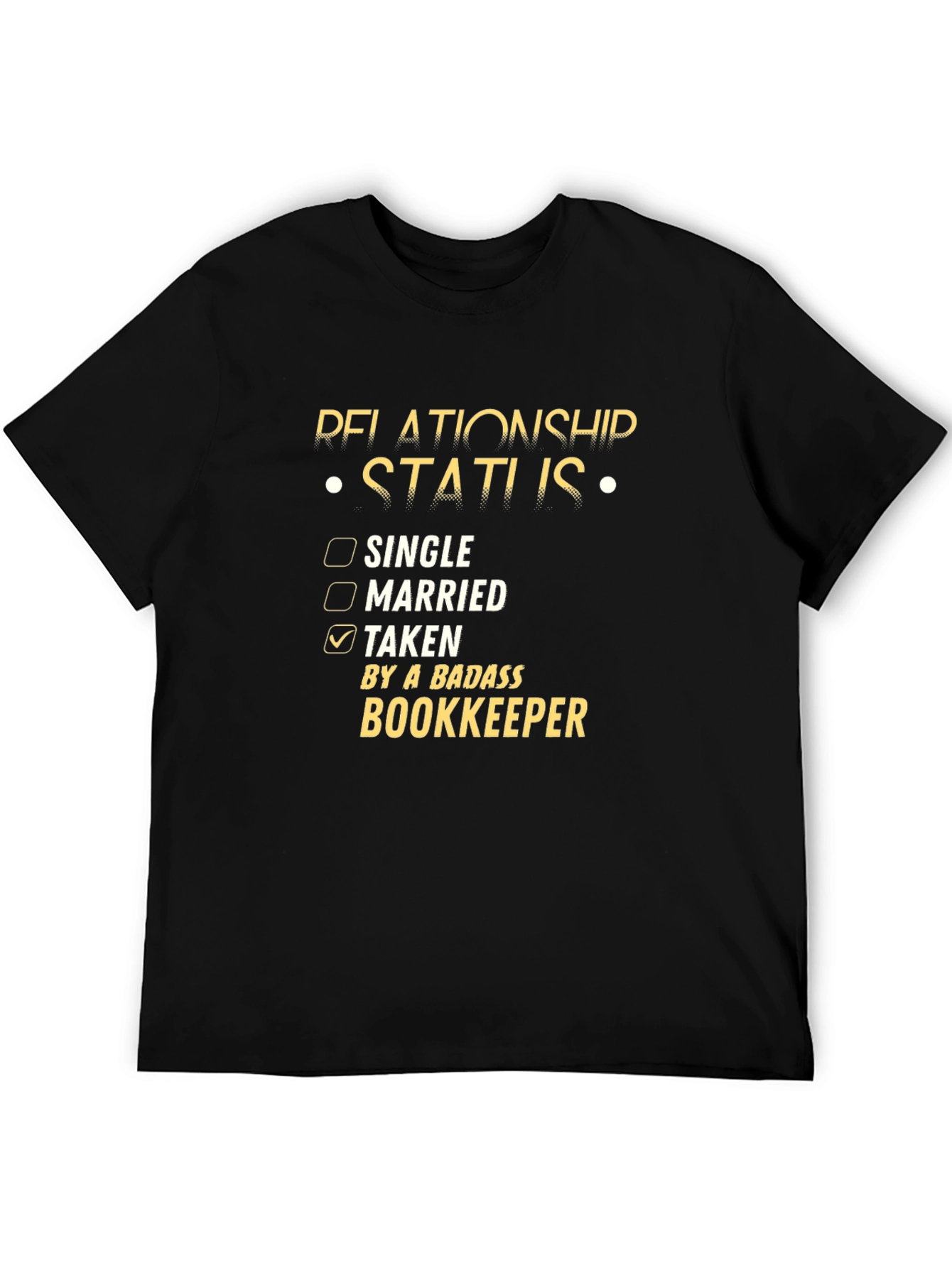 Taken By A Badass Bookkeeper T-Shirt
