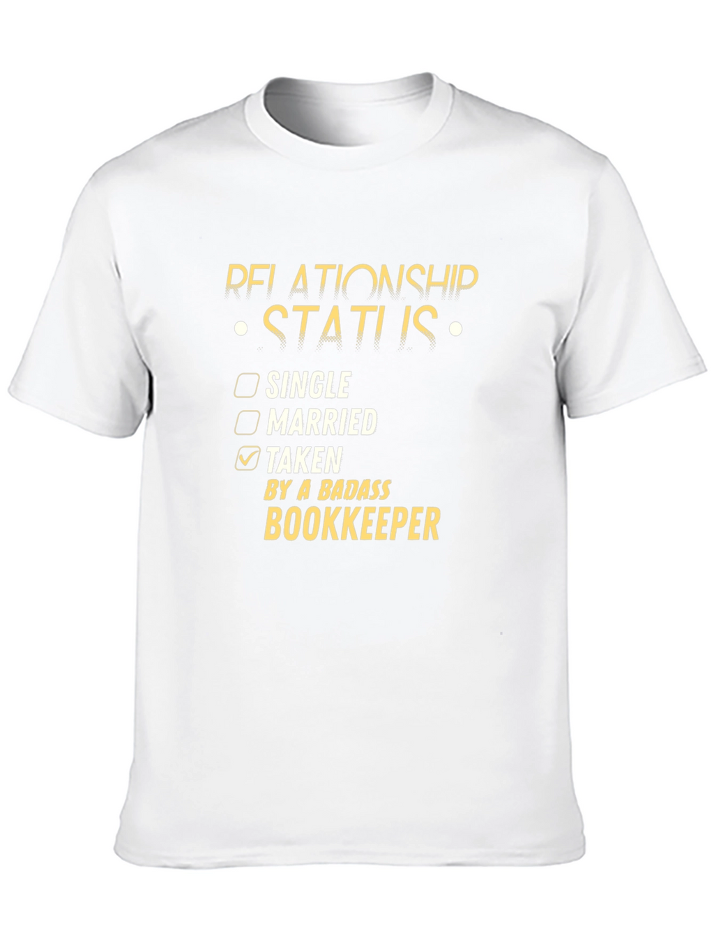 Taken By A Badass Bookkeeper T-Shirt