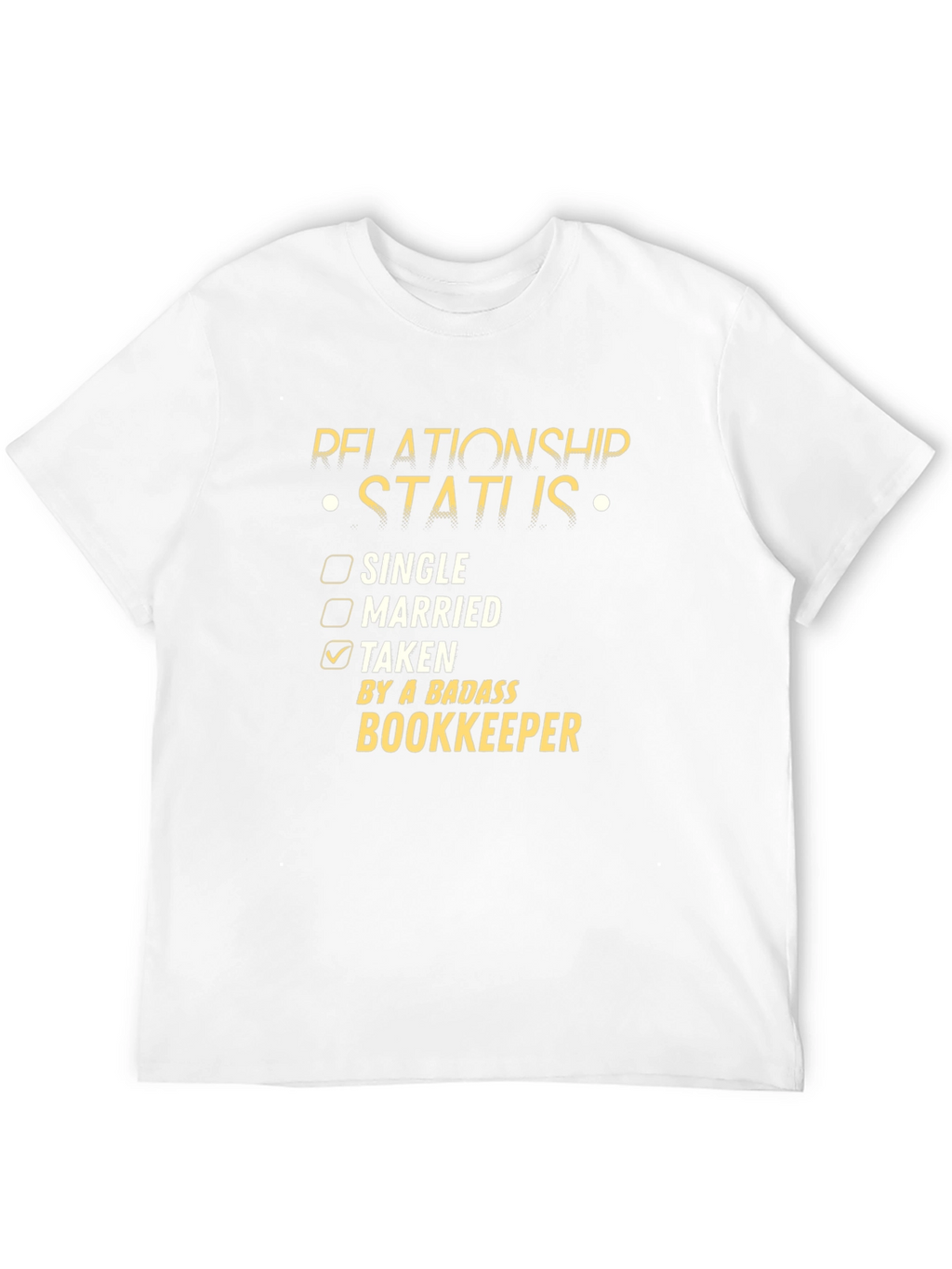 Taken By A Badass Bookkeeper T-Shirt
