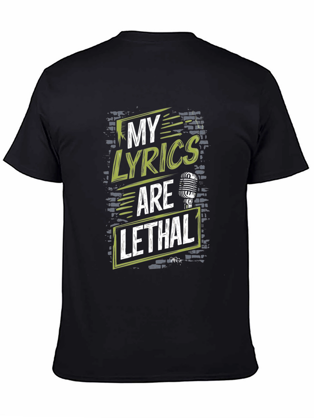 My Lyrics Are Lethal Graphic Tee
