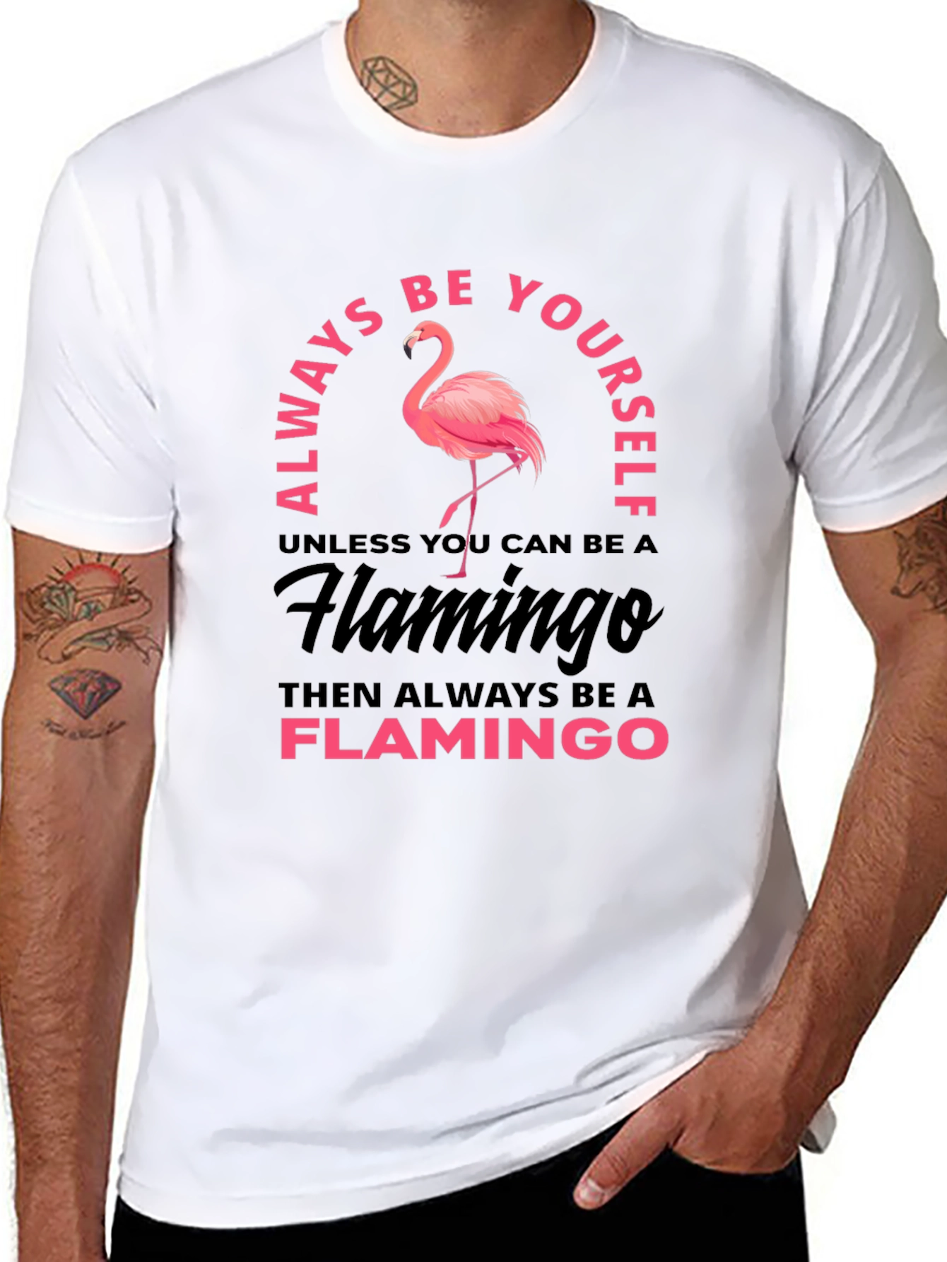 Always Be Yourself Flamingo Graphic T-Shirt