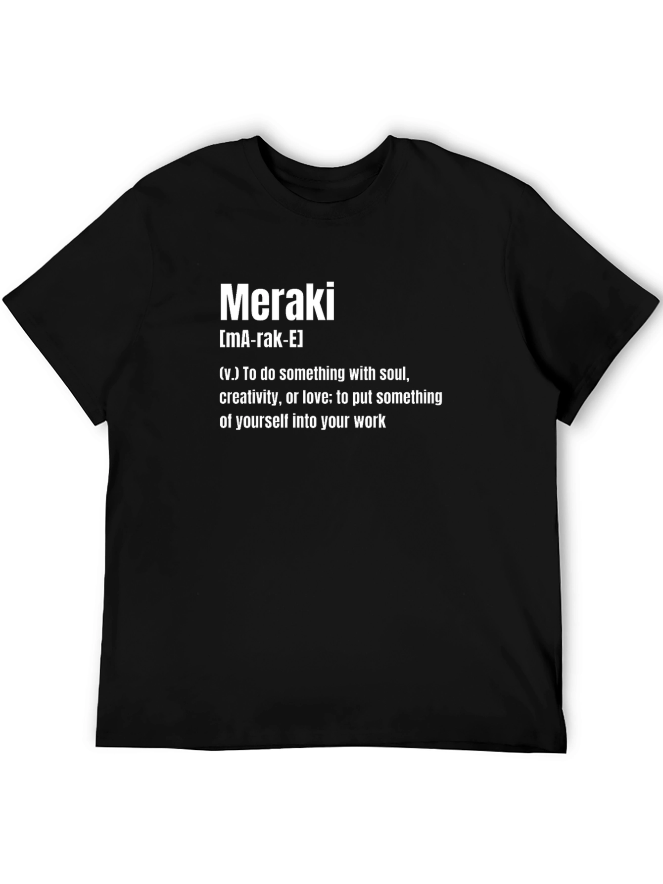 Meraki Definition T-Shirt - Soulful Creativity Tee