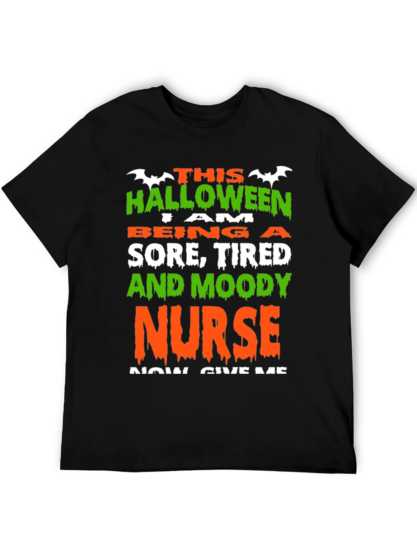 Halloween Nurse Graphic T-Shirt - Sore Tired & Moody