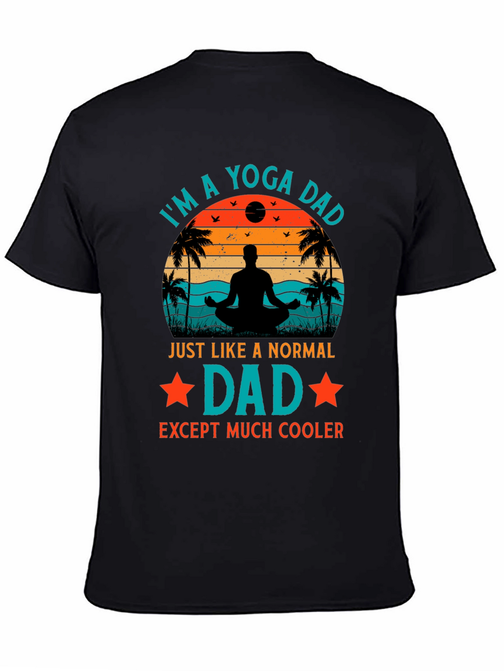 Yoga Dad Graphic T-Shirt - Cool Fathers Day Gift