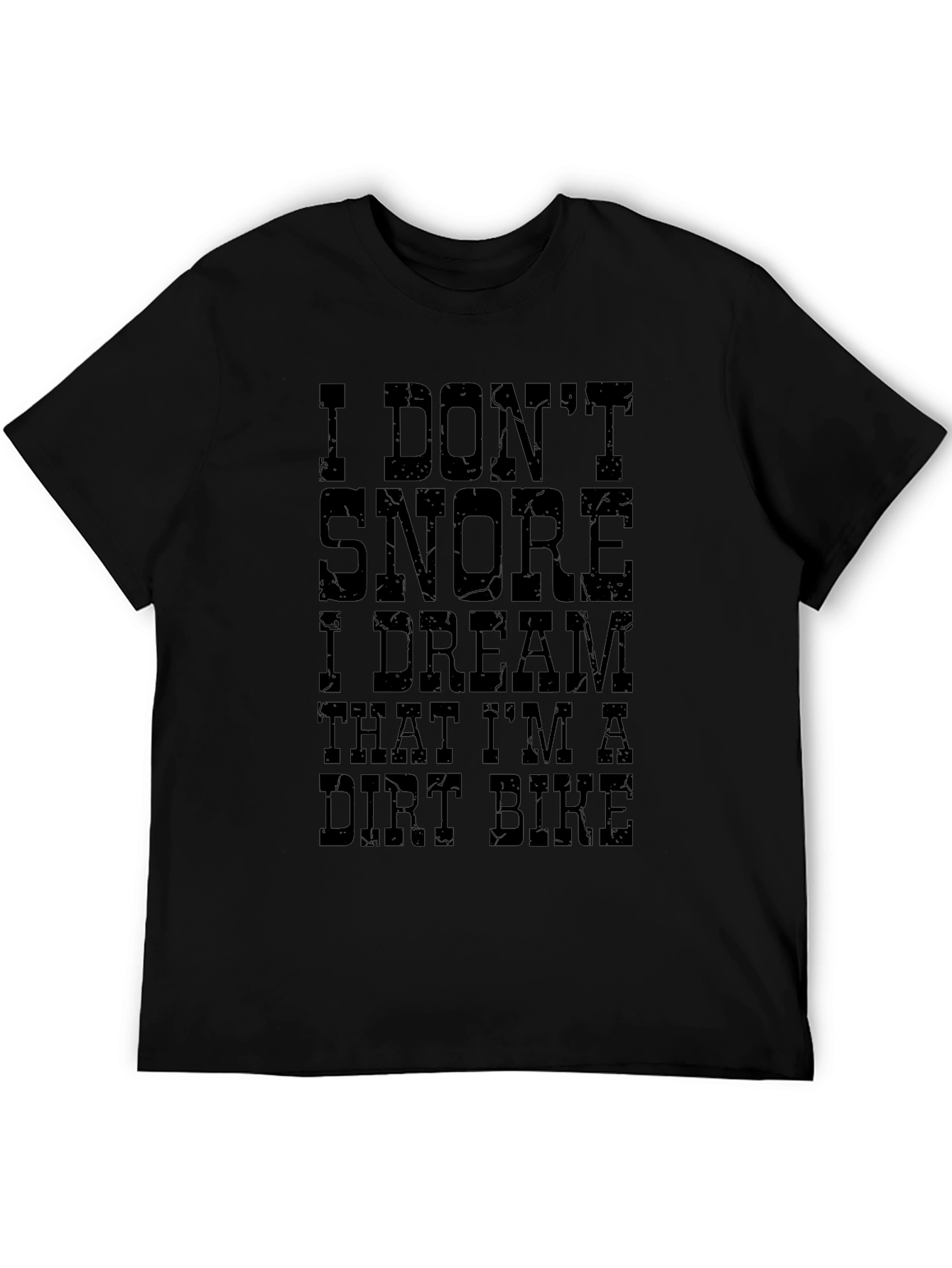 I DREAM THAT IM A DIRT BIKE Black Graphic T-Shirt