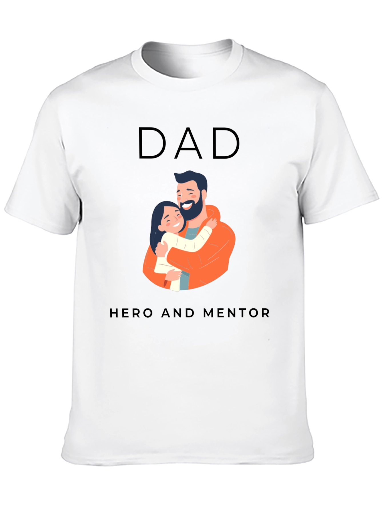 Dad Hero and Mentor T-Shirt - Fathers Day