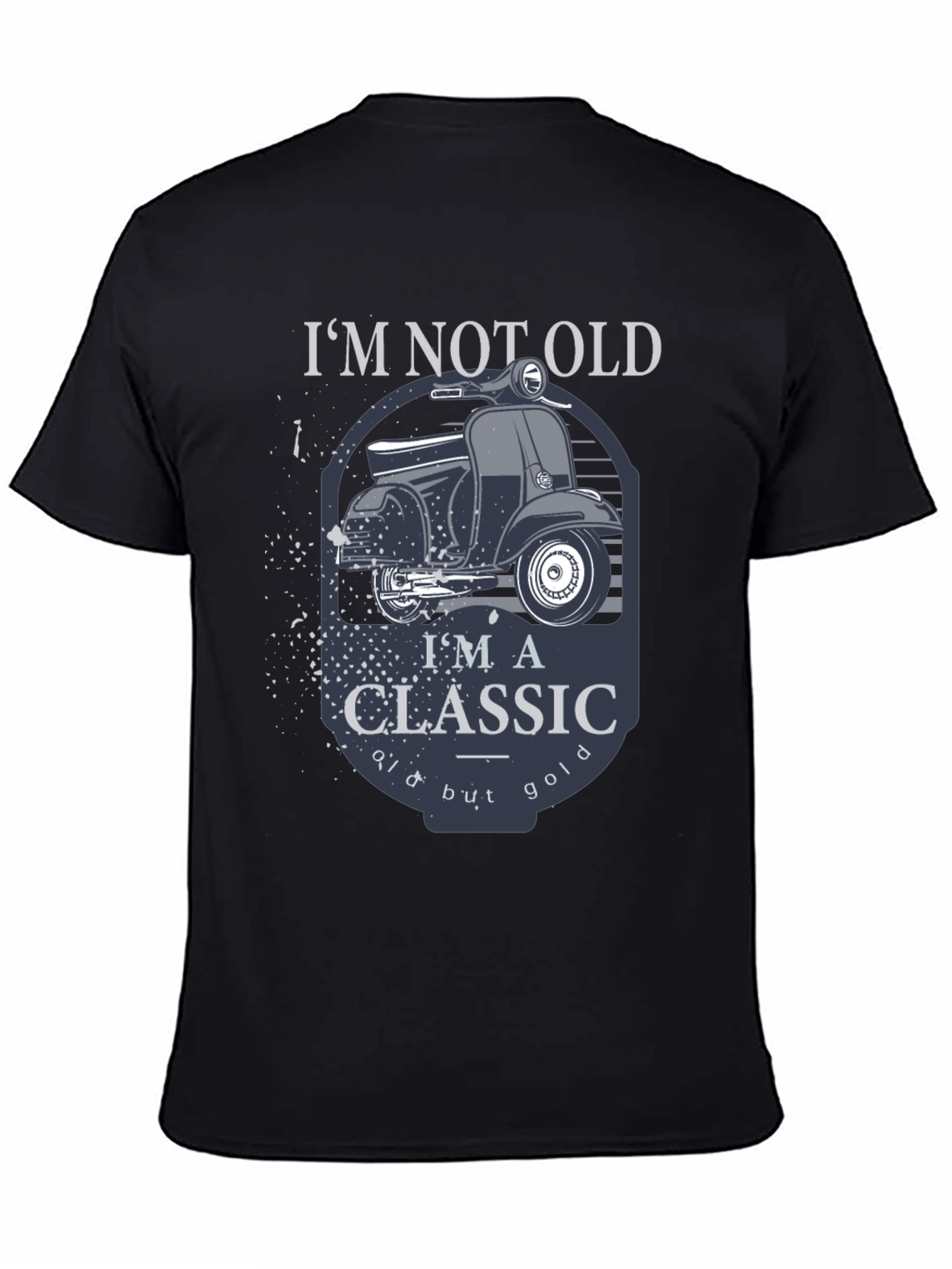 Classic Scooter T-Shirt - Im Not Old Im a Classic