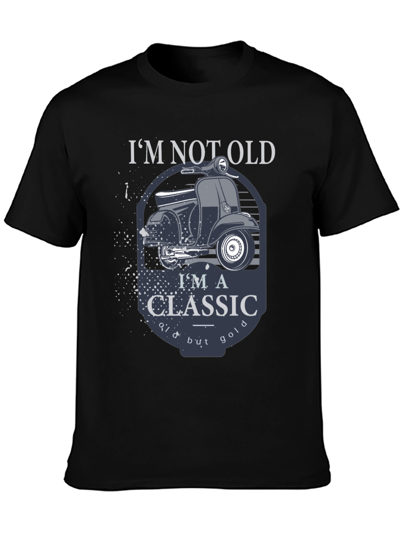Classic Scooter T-Shirt - Im Not Old Im a Classic