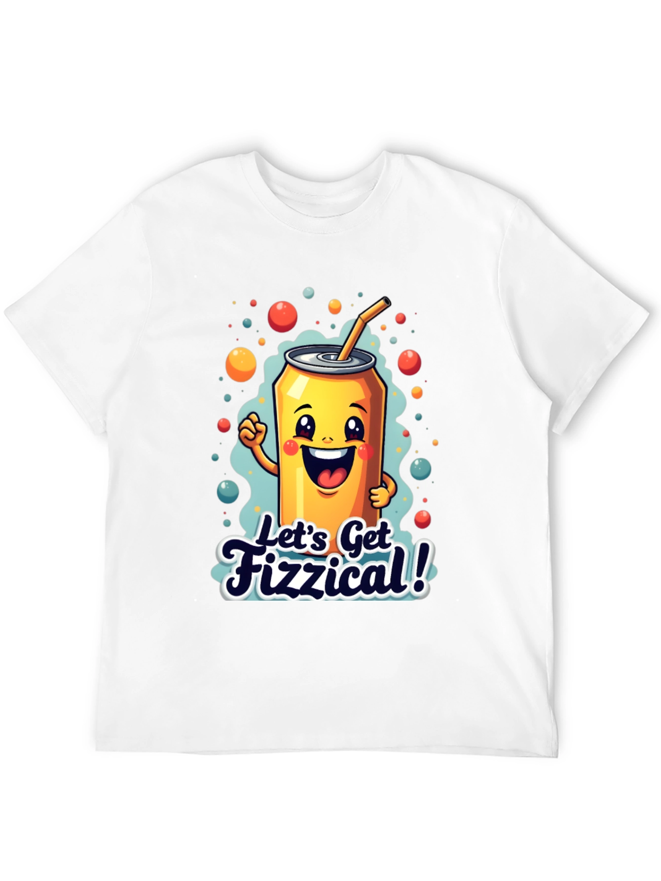 Lets Get Fizzical! Graphic Tee