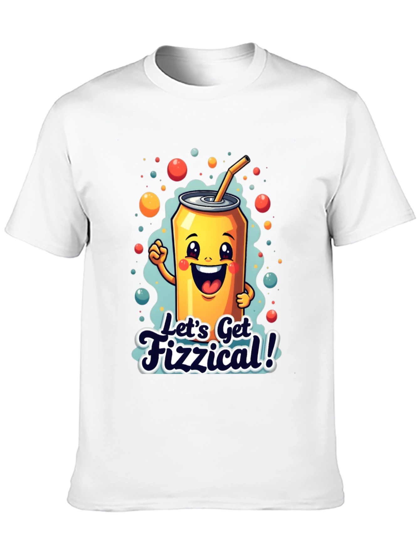 Lets Get Fizzical! Graphic Tee