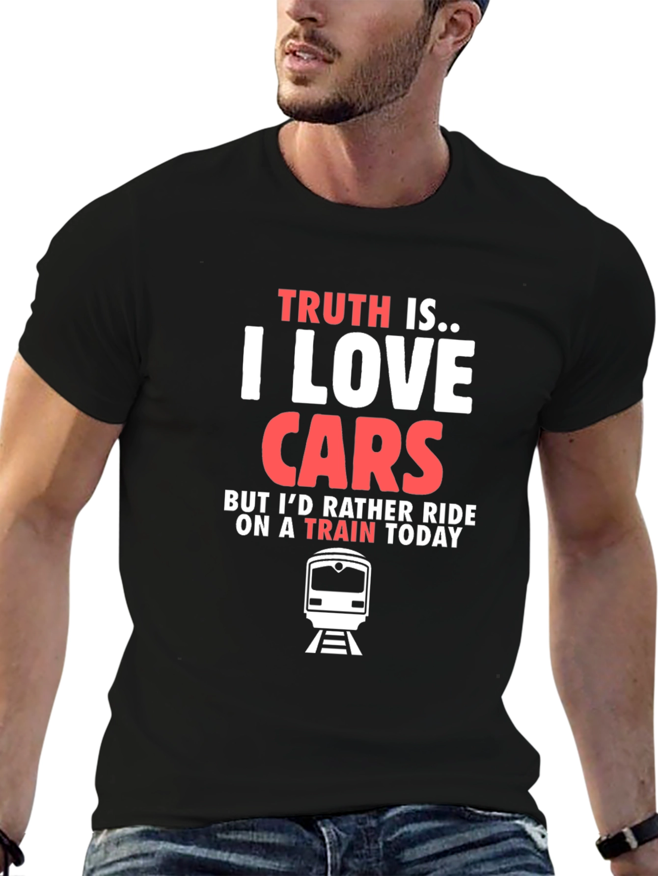 Truth Is I Love Cars Train T-Shirt