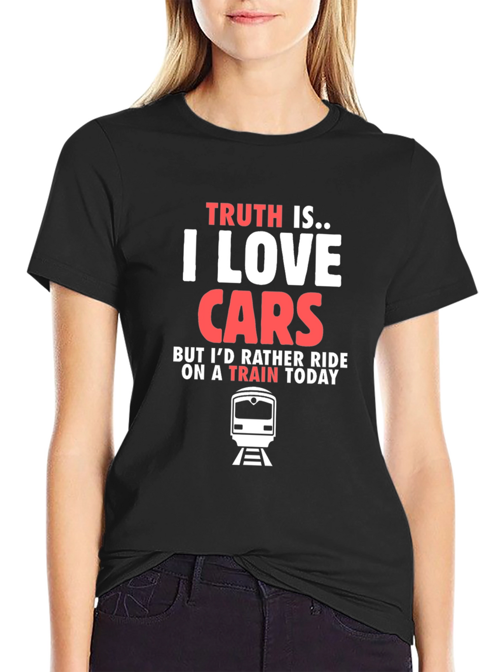 Truth Is I Love Cars Train T-Shirt