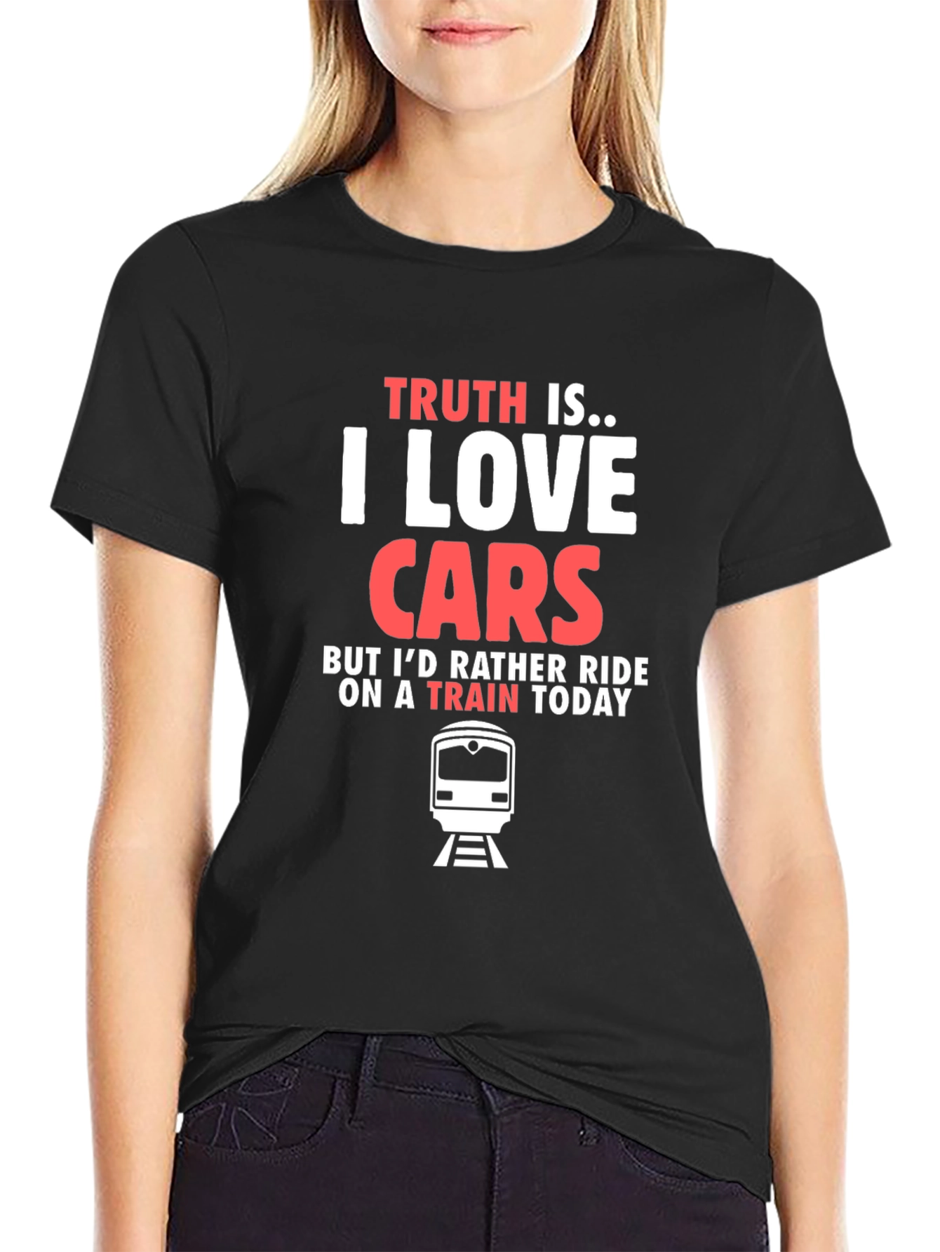 Truth Is I Love Cars Train T-Shirt