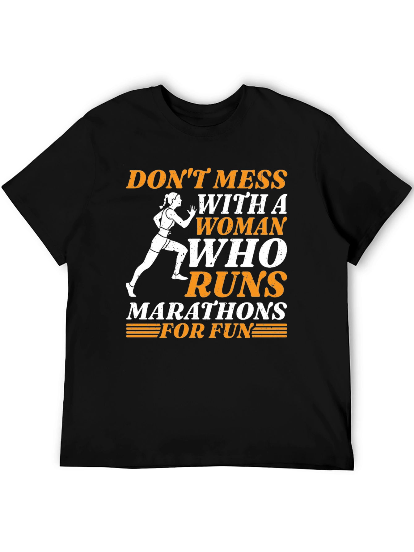 Dont Mess With A Woman Who Runs Marathons T-Shirt