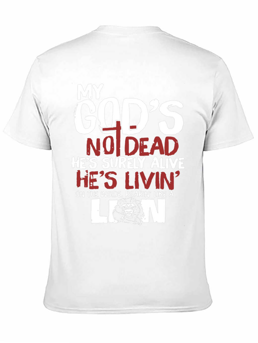My Gods Not Dead Lion T-Shirt