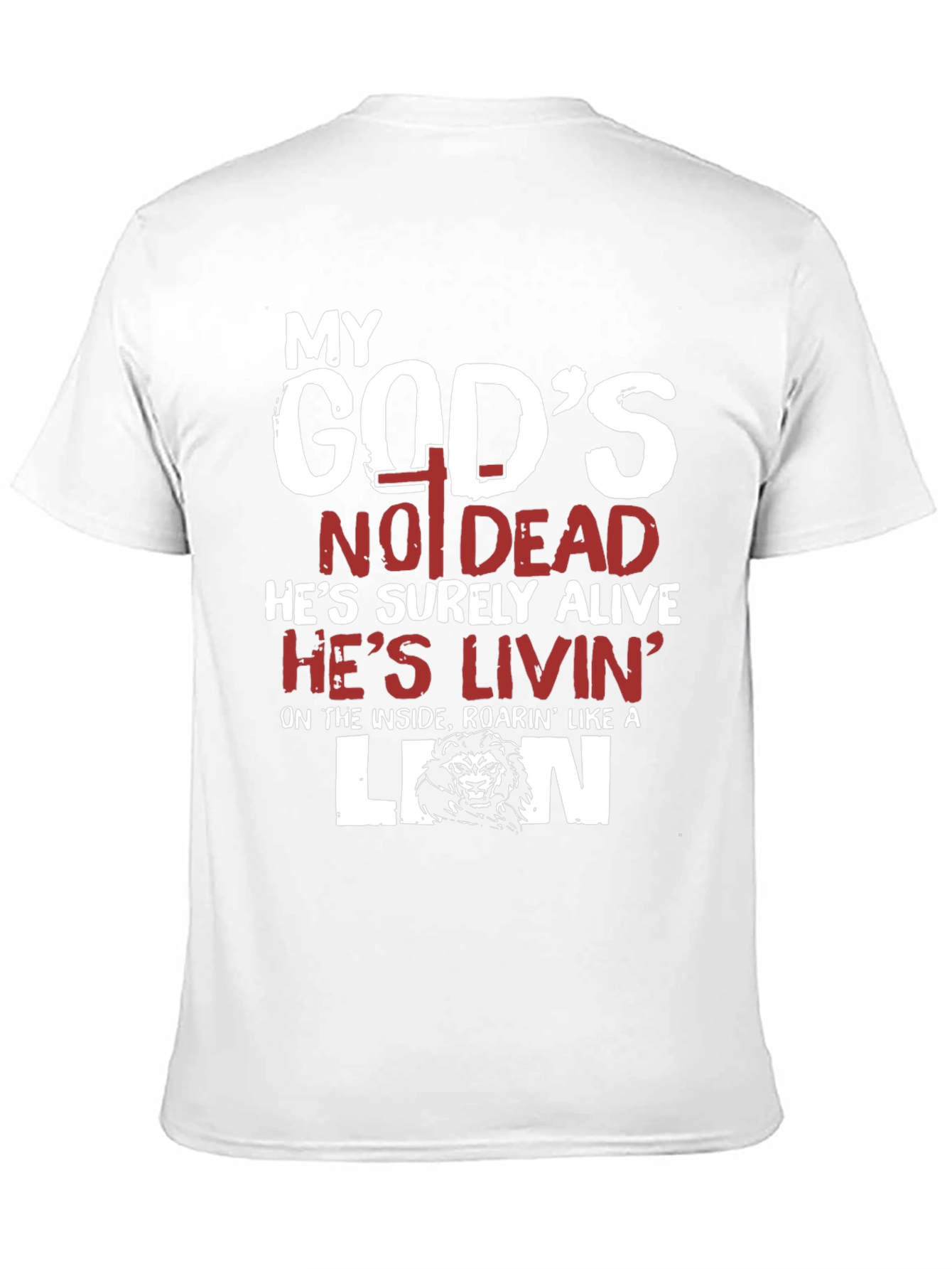 My Gods Not Dead Lion T-Shirt
