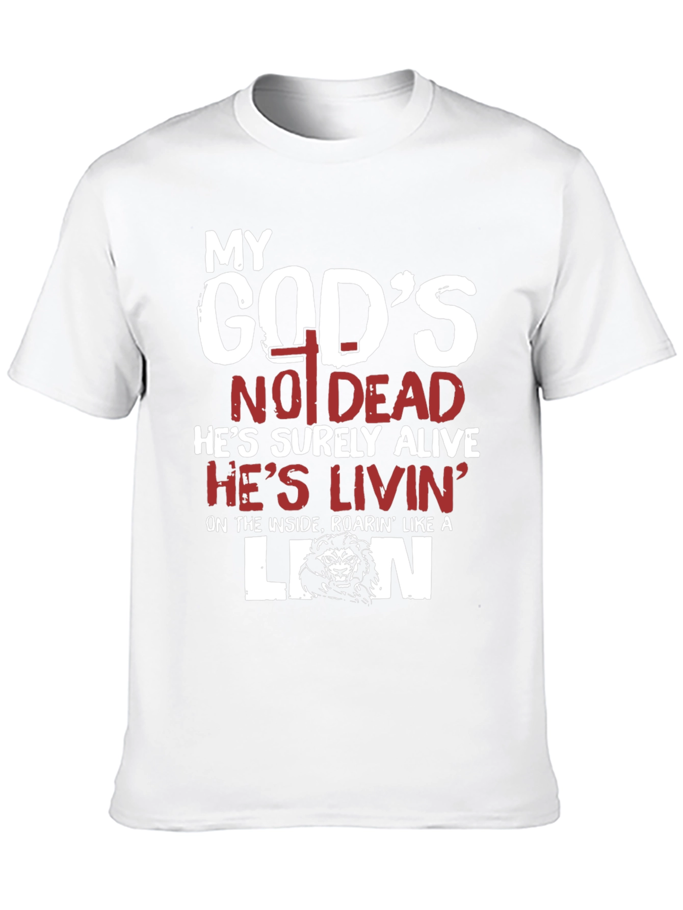 My Gods Not Dead Lion T-Shirt