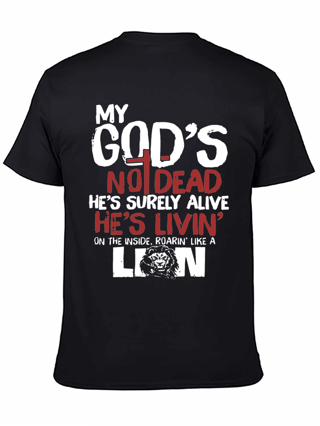 My Gods Not Dead Lion T-Shirt