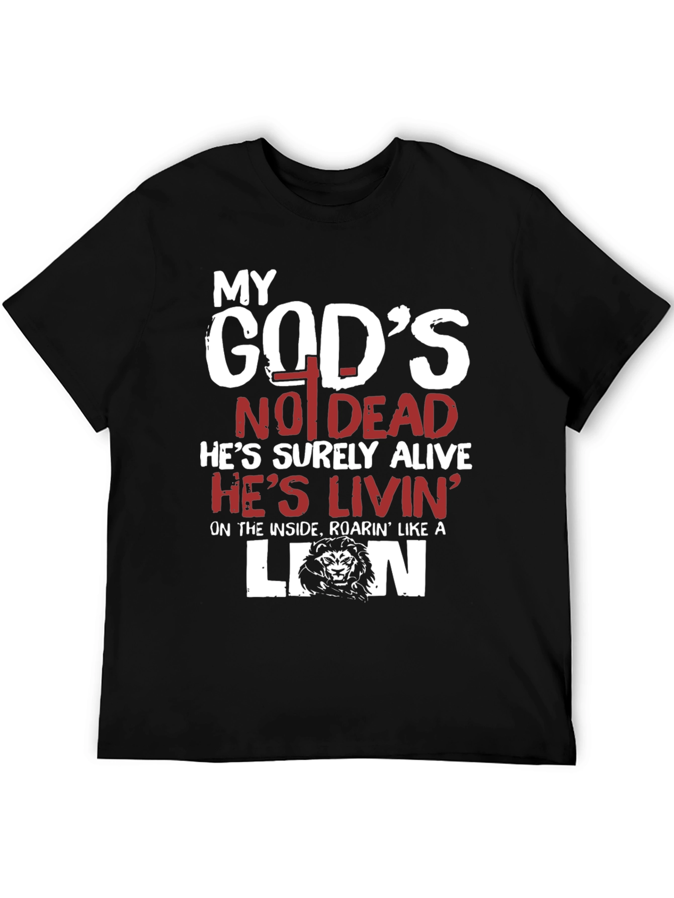 My Gods Not Dead Lion T-Shirt