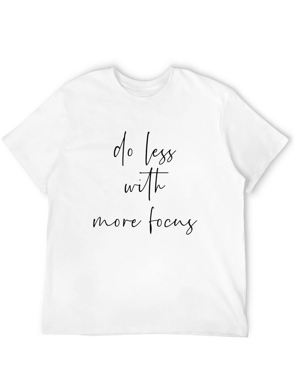 Do Less With More Focus Tee - Black