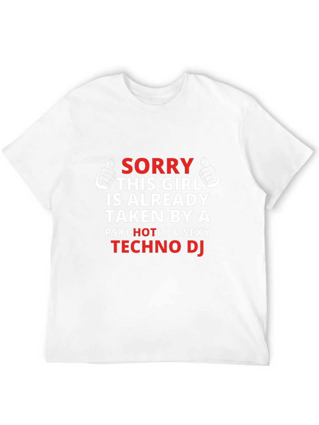 Sorry This Girl Is Taken Techno DJ T-Shirt