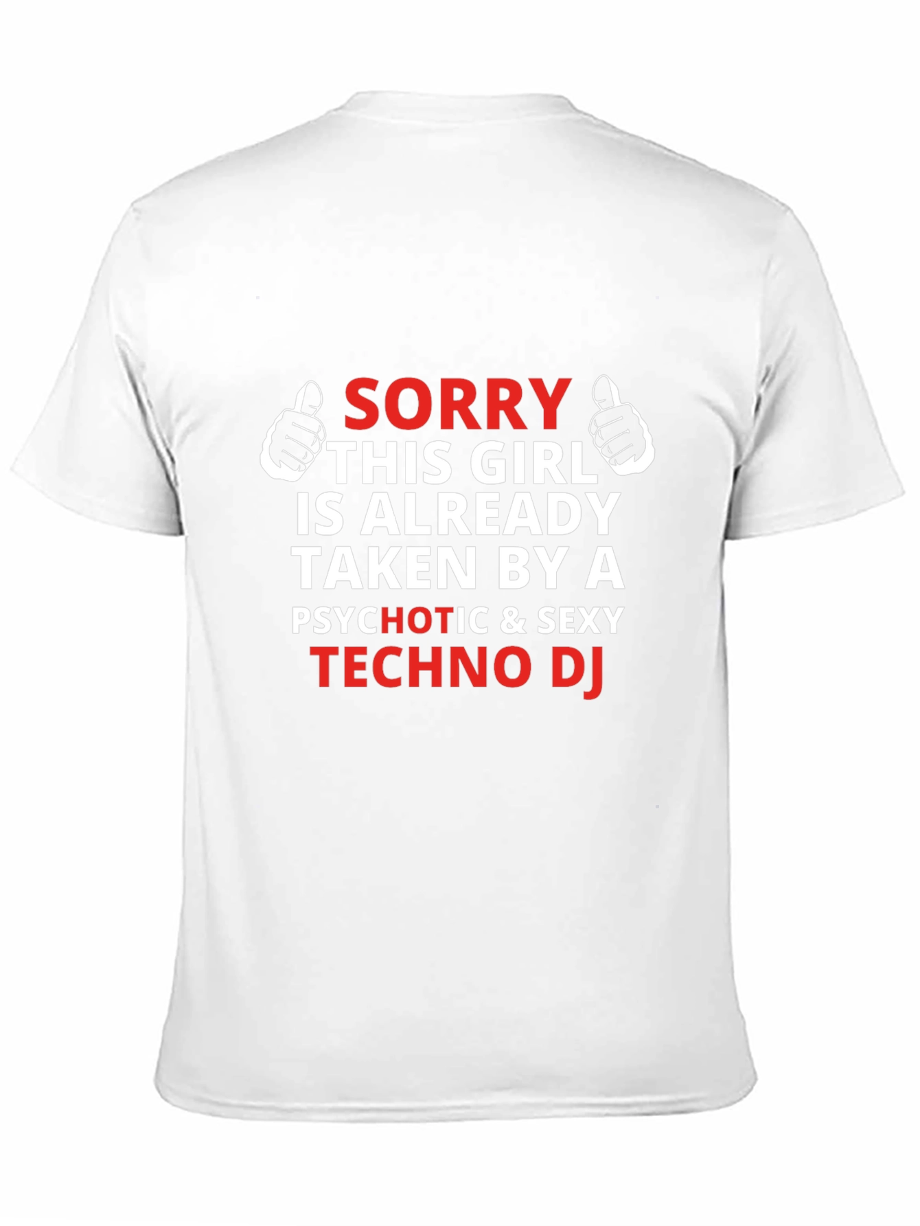 Sorry This Girl Is Taken Techno DJ T-Shirt