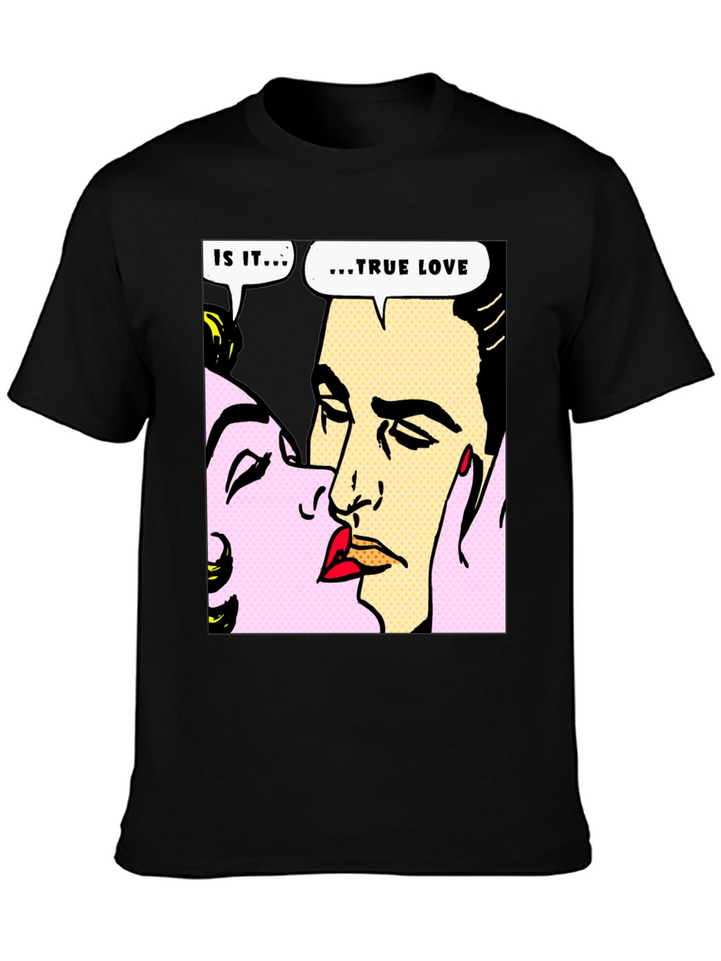 Pop Art True Love T-Shirt