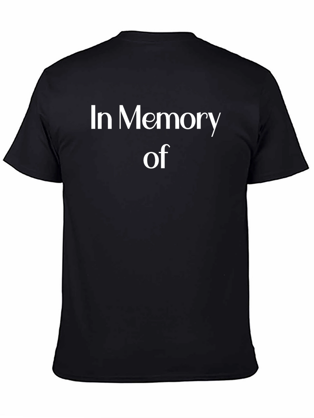 In Memory Of Black T-Shirt Memorial Remembrance
