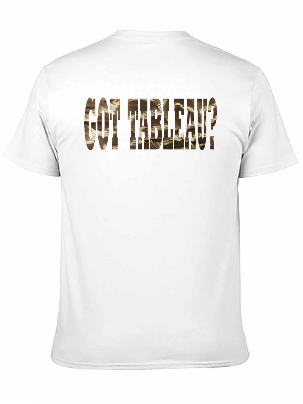 Got Tableau? Black Cotton Blend Graphic Tee