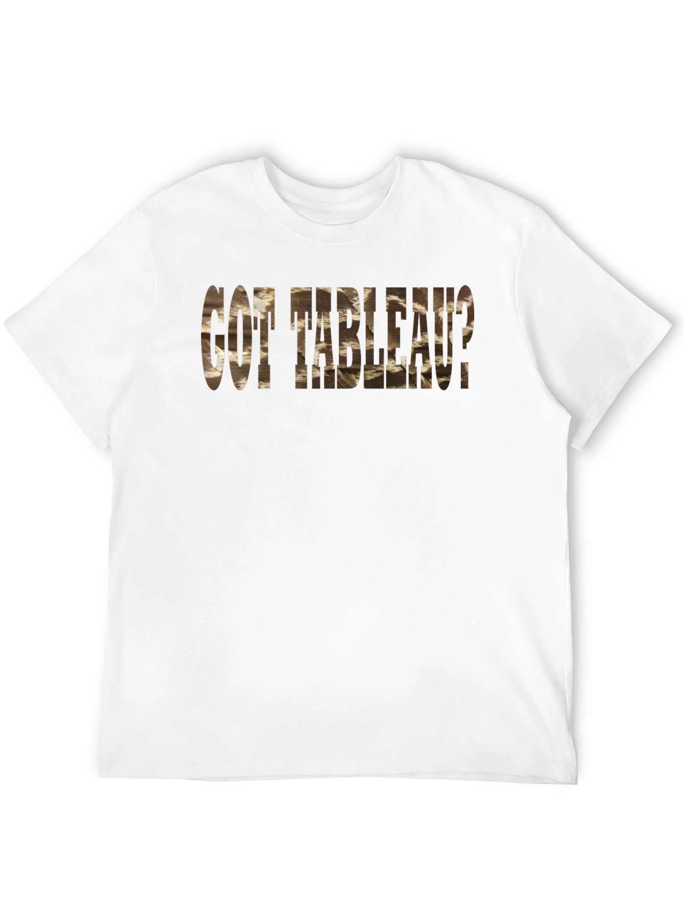 Got Tableau? Black Cotton Blend Graphic Tee
