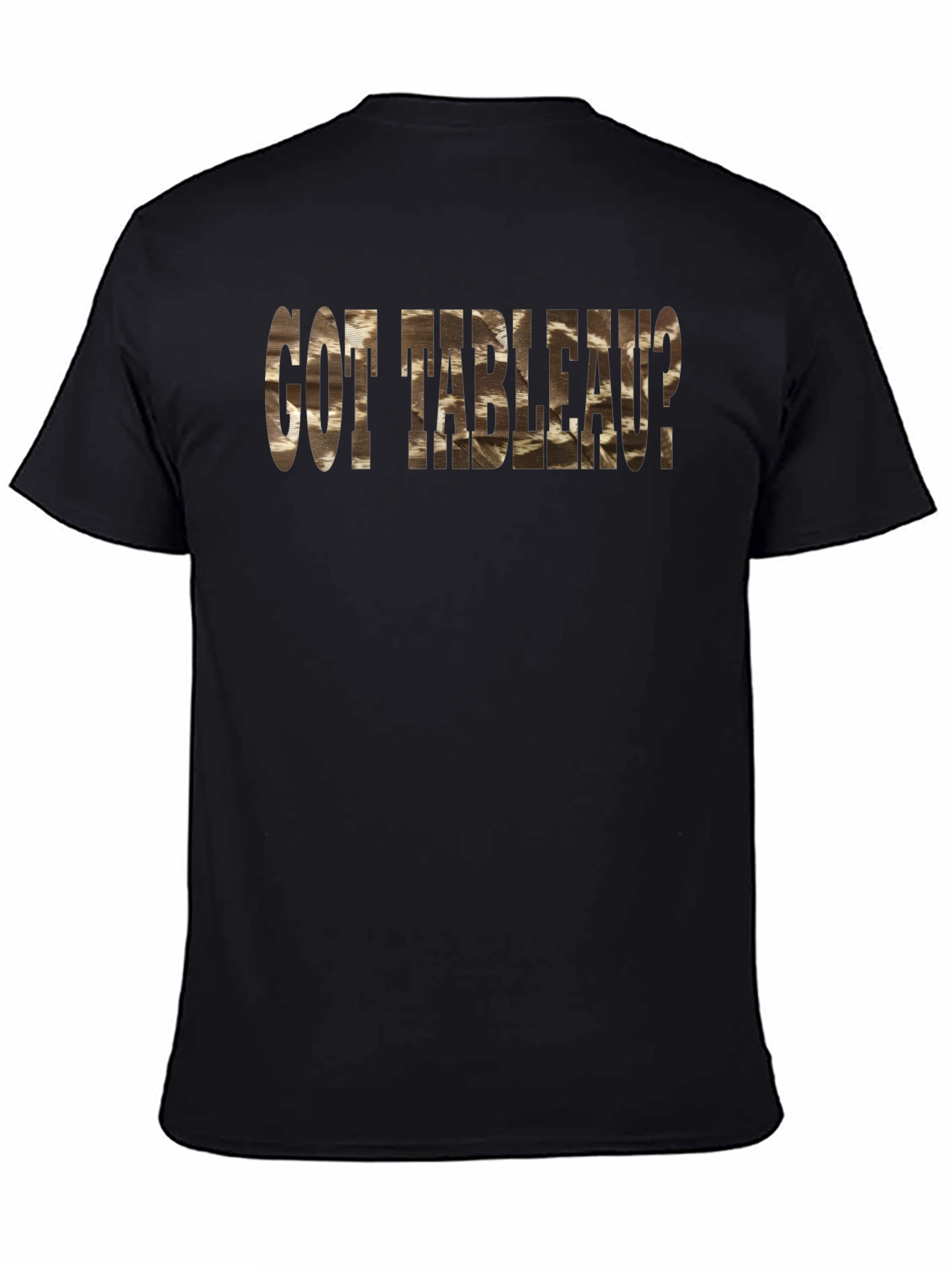Got Tableau? Black Cotton Blend Graphic Tee