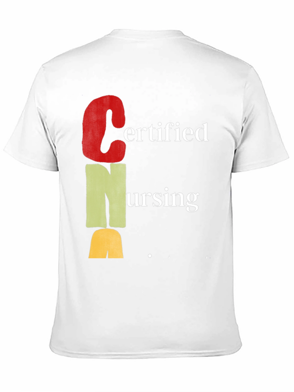 Certified Nursing Assistant CNA T-Shirt